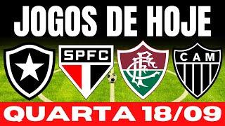 JOGOS DE HOJE | BRASILEIRÃO 2024 I QUARTA FEIRA 18/09/2024 | JOGOS CHAMPIONS LEAGUE | LIBERTADORES