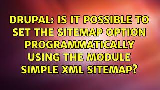 Is it possible to set the sitemap option programmatically using the module Simple XML Sitemap?