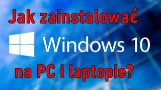 Jak samemu zainstalować system windows 10 za darmo ?