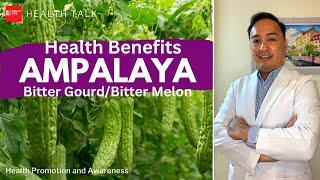 Health Benefits of Ampalaya (Bitter Gourd/Bitter Melon)