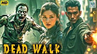 Dead Walk | Full Action Movie In English | Zombie Hollywood Movie | Full HD