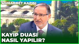 Yitik ve Kayıp Bulma Duası - Prof. Dr. Mustafa Karataş ile Muhabbet Kapısı