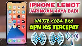 SINYAL IPHONE LEMOT - APN IOS TERCEPAT ALL OPERATOR UDATE 2023