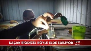 Kaçak Biodizel Böyle Elde Ediliyor