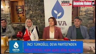 İNCİ TÜRKOĞLU, DEVA PARTİSİ'NDEN MİLLETVEKİLİ ADAY ADAYLIĞINI AÇIKLADI