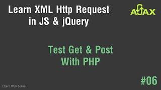 Learn AJAX in Arabic #06 - Test Get And Post With PHP