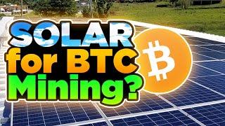 Solar for Bitcoin and GPU Mining