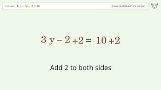 Linear equation with one unknown: Solve 11y-8y-2=10 step-by-step solution