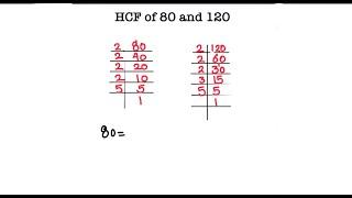 How to Find HCF of 80  and 120 by Prime Factorization /  Find HCF of Two Numbers /GCF of Two Numbers