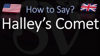 How to Pronounce Halley’s Comet? (CORRECTLY)