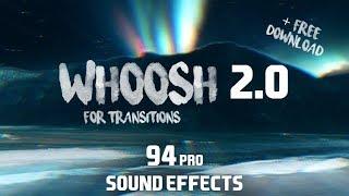 Sound Effects For Transitions | (94) Whoosh, Swoosh, Swish, Impact // FREE DOWNLOAD