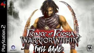 Prince of Persia: Warrior Within - Full PS2 Gameplay Walkthrough | FULL GAME (PS2 Longplay)