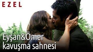 Ezel - Eyşan&Ömer Kavuşma Sahnesi