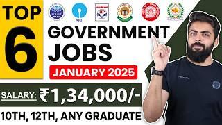 January 2025 Top 5 Government Job Vacancies for Freshers | 10th Pass, 12th Pass | You Must Apply