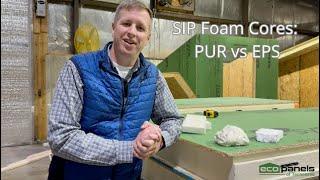 SIP Foam Cores : PUR vs EPS | Eco-Panels of Tennessee