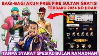 BAGI BAGI AKUN FREE FIRE GRATIS TERBARU 2024 NO TIPU, GIVE AWAY AKUN FF SULTAN, UNBOXING AKUN FF