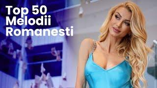 Playlist Muzica Romaneasca 2023  Top 50 Melodii Romanesti 2023  Muzica Romaneasca 2023 Usoara