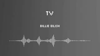 Billie Eilish - TV (Without Music/Only Vocal)