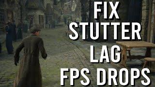 Fix FPS drops/lag/stuttering/freezing and Performance Issues in Hogwarts Legacy - PC Settings