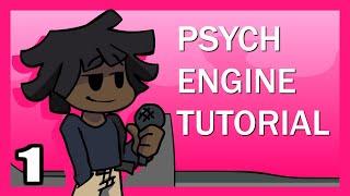 A HUGE PSYCH ENGINE TUTORIAL (PART 1)