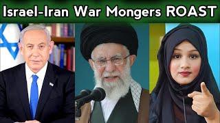 Israel- Iran W@r Mongers ROAST Video By Shabnam Shaikh