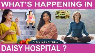 What's happening in daisy hospital | Explains by dr sharmika |#daisyhospital #ayush #drsharmika