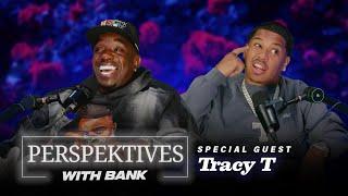 Big Bank Presents: Perspektives With Bank featuring Tracy T