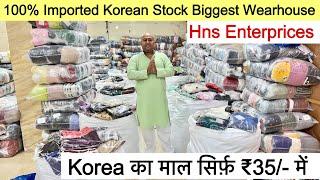 ₹35/- Get Korean goods directly from here 100% Imported Stock Biggest Wearhouse ॥SaiyamKapoor