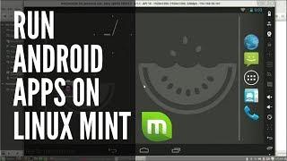 how to install android emulator to run android apps on linux mint