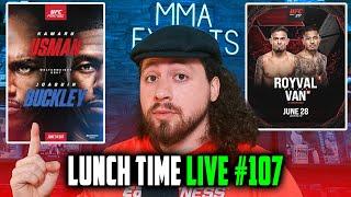 UFC ATLANTA PREDICTIONS? ROYVAL VS VAN! CANNONIER VS MVP? O'MALLEY DONE? - LUNCH TIME LIVE