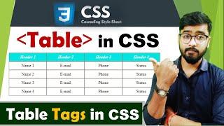 Table Design in CSS | Table Tags in CSS | Html and CSS