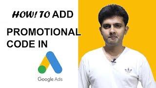 How To Add Promotional Code In Google Ads | Adding Promotional Code in Google Adwords