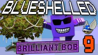 Brilliant Bob | BLUESHELLED Ep 9