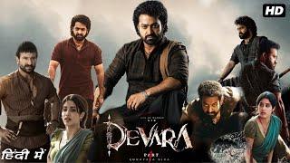 Devara (2024) Full Movie In Hindi Dubbed HD updates & facts | Jr NTR, Saif Ali Khan, Janhvi Kapoor |