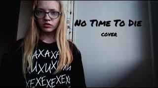 Billie Eilish – No Time To Die (cover by Женя Ивахненко)