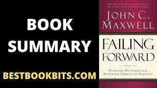 Failing Forward | John C. Maxwell | Book Summary