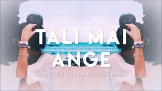 TALI MAI ANGE JAMSESH (DJFLE) S.W.C