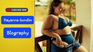 | Rayanne Gondim Biography | bbw | ssbbw |