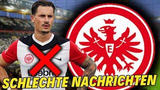 Frankfurt: bittere Nachrichten! Leider ist es passiert! Eintracht Frankfurt