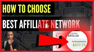 How To Choose The Best Affiliate Marketing Networks 2022 [MUST WATCH]