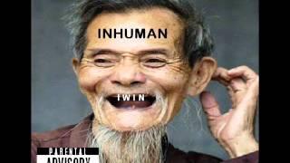 Inhuman - tW!N