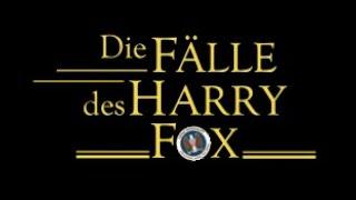 Die Fälle des Harry Fox - Ein pathologischer Fall (S01E06)