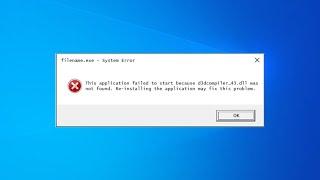 Fix D3DCOMPILER_43.dll is missing in Windows 11 / 10 | How To Solve d3dcompiler 43 dll Not Found