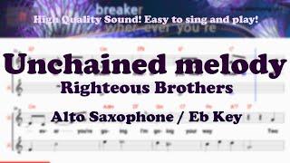 Unchained melody - Righteous Brothers (Alto Saxophone Sheet Eb Key / Karaoke / Easy Solo Music)
