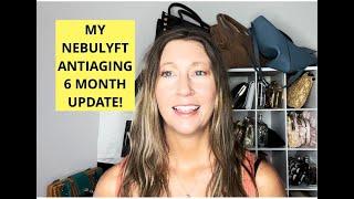 I'VE BEEN USING THE NEBULYFT ANTIAGING 6 MONTHS & HERE ARE MY INCREDIBLE RESULTS!  + A HUGE SALE!