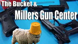 The Bucket Bought a Gun from Millers Gun Center in Delaware