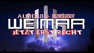 Weimar Hymne - Das Zweite Gesicht & Almero