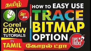 How to use TRACE BITMAP Option - Corel Draw in Tamil Tutorial | Soft Tutor