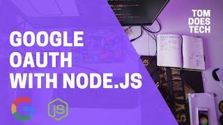 Google OAuth 2.0 Integration with NodeJS (Without Passport)