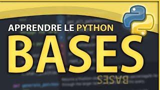 APPRENDRE LE PYTHON #1 ? LES BASES & PREREQUIS